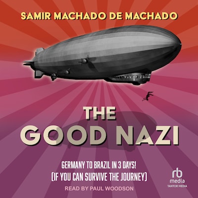 The Good Nazi – omslag til lydbogen af Samir Machado de Machado