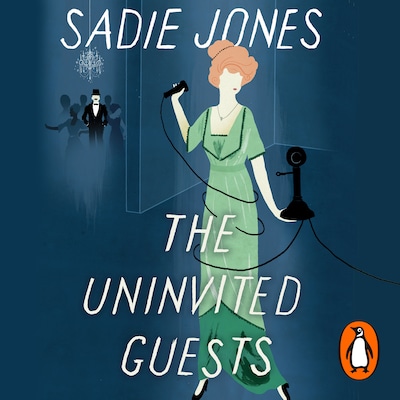 The Uninvited Guests – omslag til lydbogen af Sadie Jones