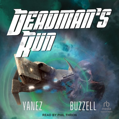 Deadman's Run – omslag til lydbogen af Jonathan Yanez, Ross Buzzell