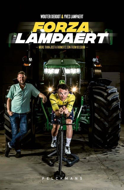 Forza Lampaert: More than just a farmer's son from Belgium – omslag van het luisterboek van Yves Lampaert, Wouter Deboot
