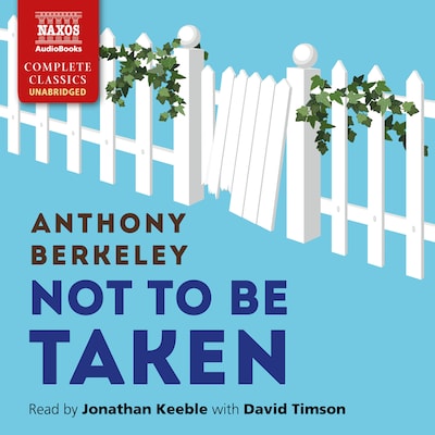 Not to Be Taken – omslag til lydbogen af Anthony Berkeley