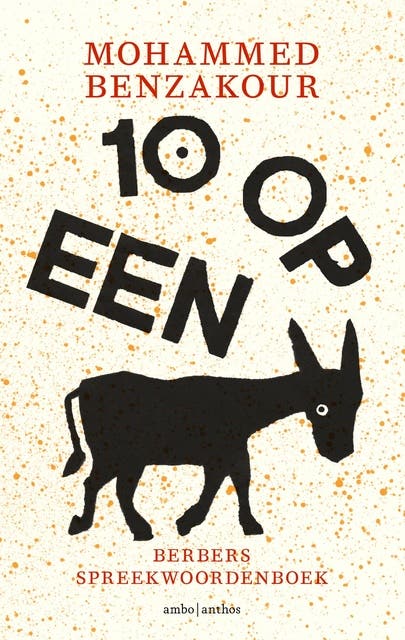 Tien op een ezel: Berbers spreekwoordenboek – omslag van het luisterboek van Mohammed Benzakour