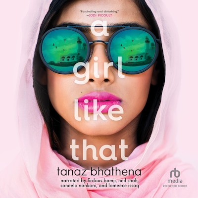 A Girl Like That – omslag til lydbogen af Tanaz Bhathena