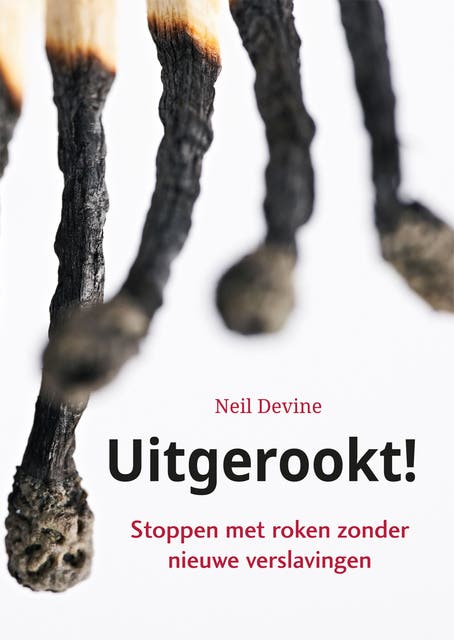 Uitgerookt!: Stoppen met roken zonder nieuwe verslavingen – omslag van het luisterboek van Neil Devine