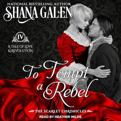 To Tempt A Rebel – omslag til lydbogen af Shana Galen