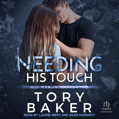 Needing His Touch – omslag til lydbogen af Tory Baker