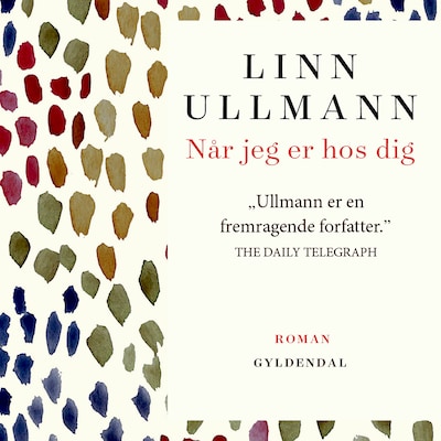 Når jeg er hos dig – omslag til lydbogen af Linn Ullmann