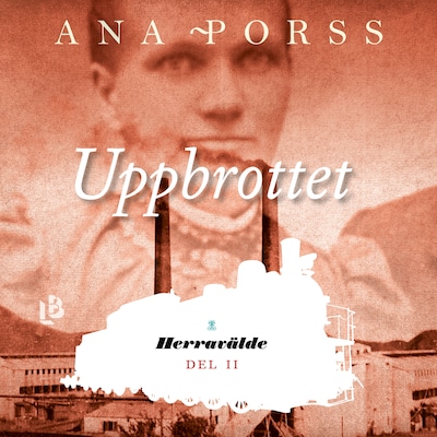 Uppbrottet – omslag till ljudboken av Ana Porss