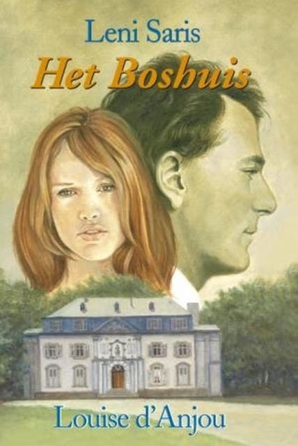 Het boshuis – omslag van het luisterboek van Leni Saris,Louise d Anjou