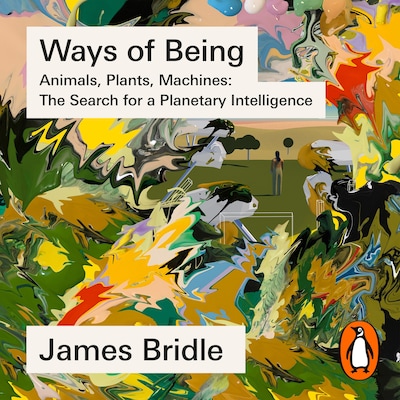 Ways of Being – omslag til lydbogen af James Bridle