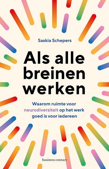 Als alle breinen werken: Waarom neurodiversiteit op het werk goed is voor iedereen