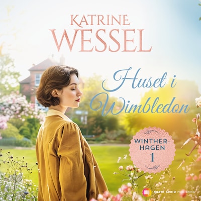 Huset i Wimbledon – omslag til lydbogen af Katrine Wessel