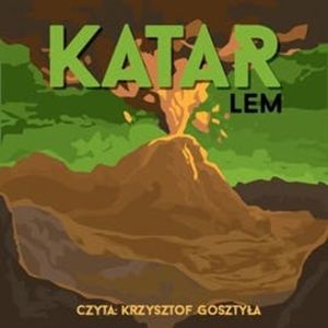 Katar – okładka audiobooka, autor Stanisław Lem