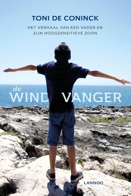 De windvanger: Het verhaal van een vader en zijn hoogsensitieve zoon – omslag van het luisterboek van Toni De Coninck
