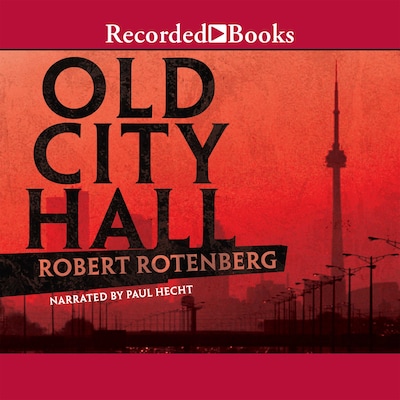 Old City Hall – omslag til lydbogen af Robert Rotenberg