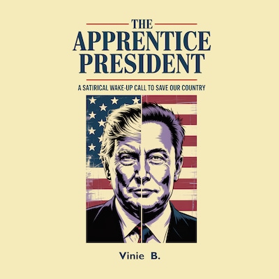The Apprentice President – omslag til lydbogen af Vinie B.