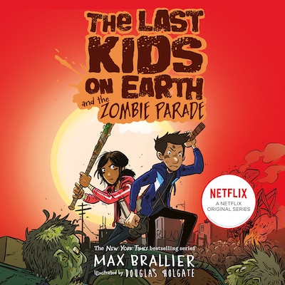 The Last Kids on Earth and the Zombie Parade