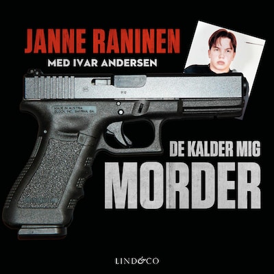 De kalder mig morder – omslag til lydbogen af Ivar Andersen, Janne Raninen