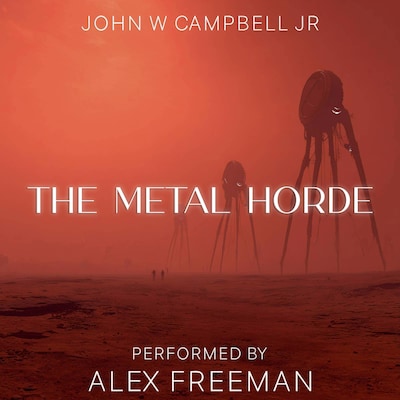 The Metal Horde – omslag til lydbogen af John W. Campbell Jr.