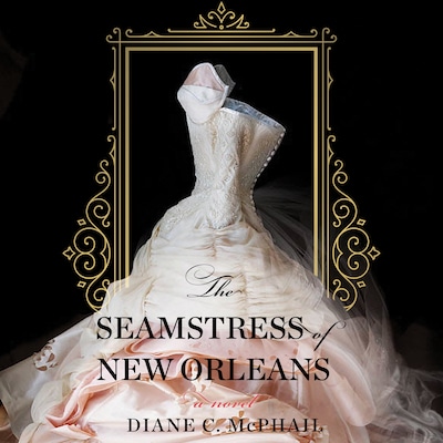 The Seamstress of New Orleans – omslag til lydbogen af Diane C. McPhail