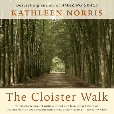The Cloister Walk