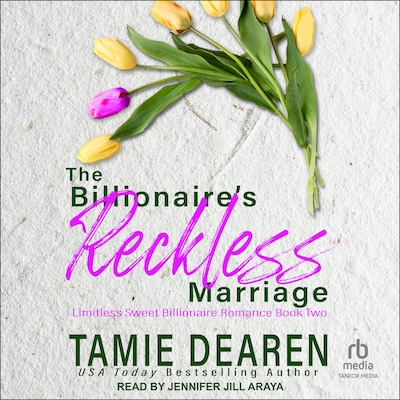 The Billionaire's Reckless Marriage – omslag til lydbogen af Tamie Dearen