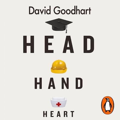 Head Hand Heart – omslag til lydbogen af David Goodhart