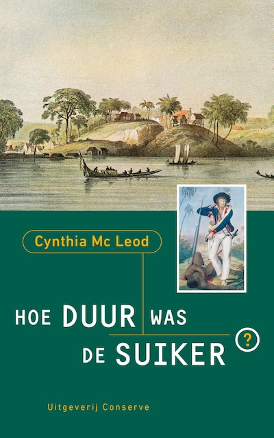 Hoe duur was de suiker – omslag van het luisterboek van Cynthia McLeod