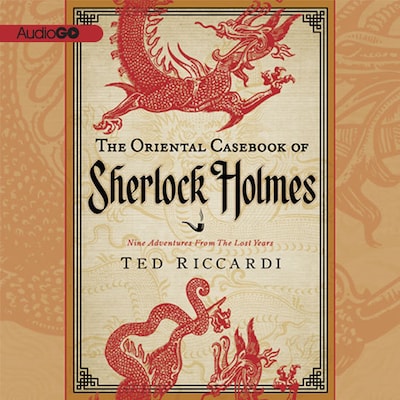 The Oriental Casebook of Sherlock Holmes – omslag til lydbogen af Ted Riccardi