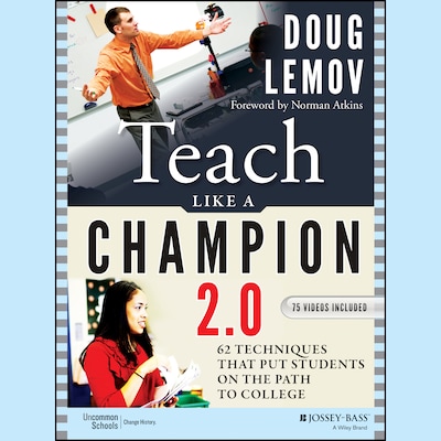 Teach Like a Champion 2.0 – omslag til lydbogen af Norman Atkins, Doug Lemov