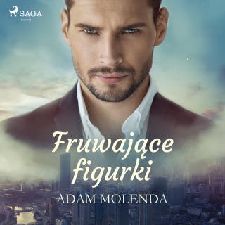 Fruwające figurki – okładka audiobooka, autor Adam Molenda