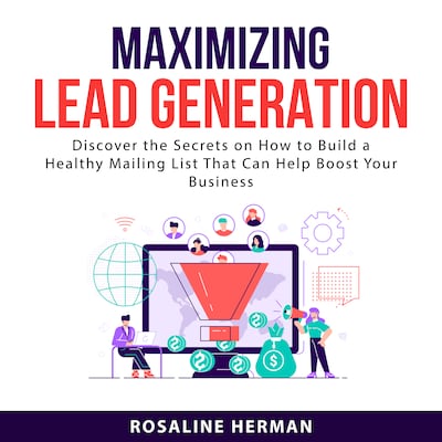 Maximizing Lead Generation