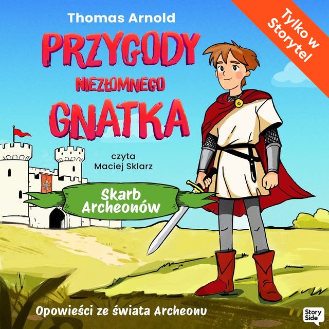 Przygody Niezłomnego Gnatka: Skarb Archeonów