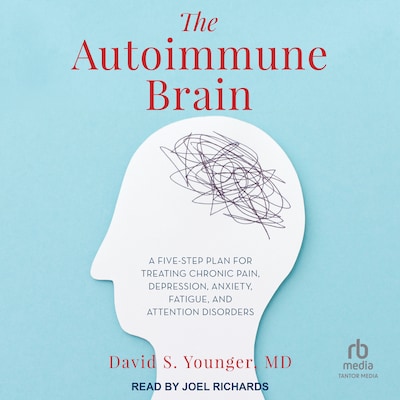 The Autoimmune Brain – omslag til lydbogen af David S. Younger, MD