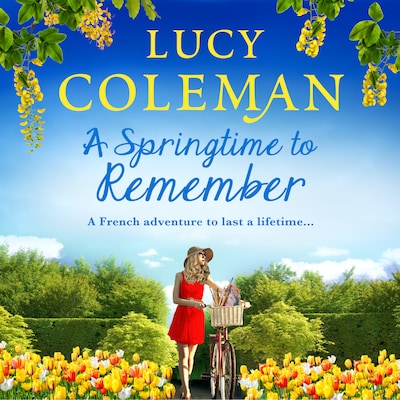 A Springtime to Remember - A French Adventure to Last A Lifetime (Unabridged) – omslag til lydbogen af Lucy Coleman