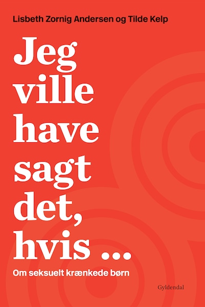 Jeg ville have sagt det, hvis ... – omslag til lydbogen af Lisbeth Zornig Andersen, Tilde Kelp