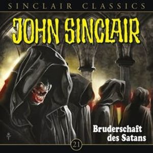 Bruderschaft des Satans (John Sinclair Classics 21) – okładka audiobooka, autor Jason Dark