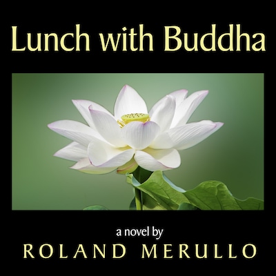 Lunch with Buddha – omslag til lydbogen af Roland Merullo