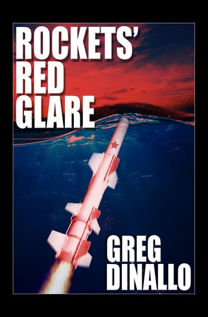 Rockets' Red Glare – omslag til lydbogen af Greg Dinallo