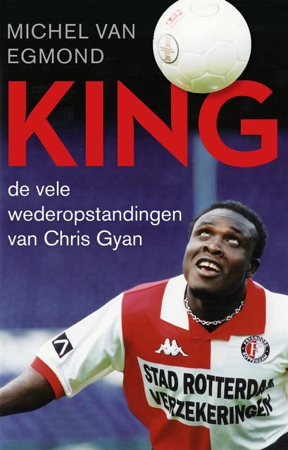 King: De vele wederopstandingen van Chris Gyan