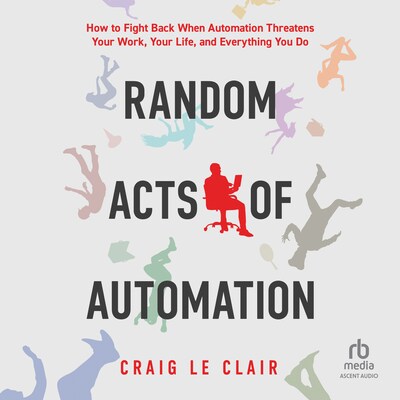Random Acts of Automation – omslag til lydbogen af Craig LeClair