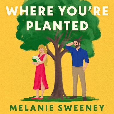 Where You're Planted