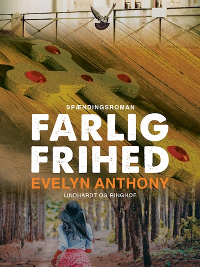 Farlig frihed – omslag til lydbogen af Evelyn Anthony
