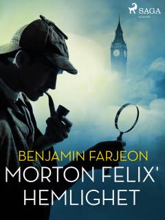 Morton Felix hemlighet – omslag till ljudboken av Benjamin Farjeon