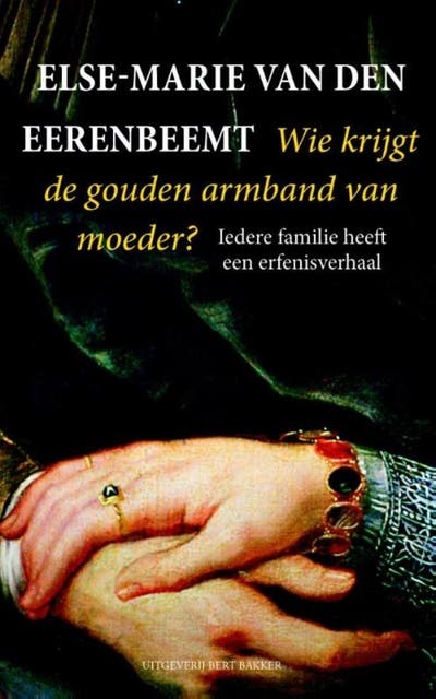 Wie krijgt de gouden armband van moeder? – omslag van het luisterboek van Else-Marie van den Eerenbeemt