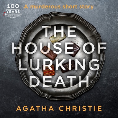 The House of Lurking Death