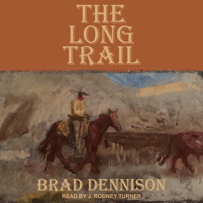 The Long Trail – omslag til lydbogen af Brad Dennison