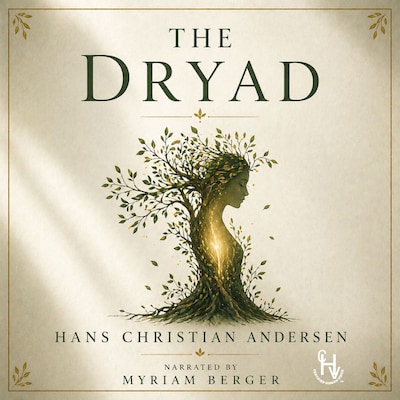 The Dryad – omslag til lydbogen af Hans Christian  Andersen