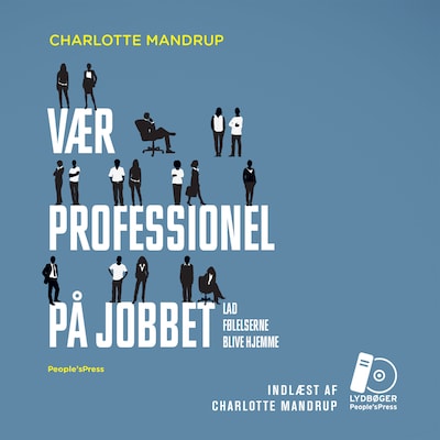Vær professionel på jobbet – omslag til lydbogen af Charlotte Mandrup