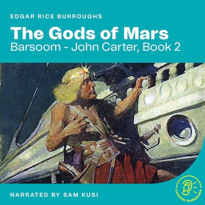The Gods of Mars (Barsoom - John Carter, Book 2) – omslag til lydbogen af Edgar Rice Burroughs